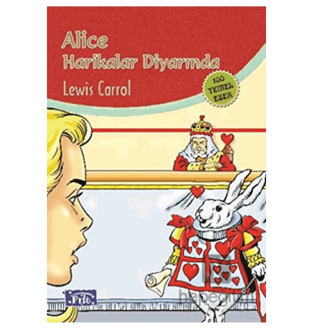 Alice Harikalar Diyarinda. Lewis Carrol Parıltı