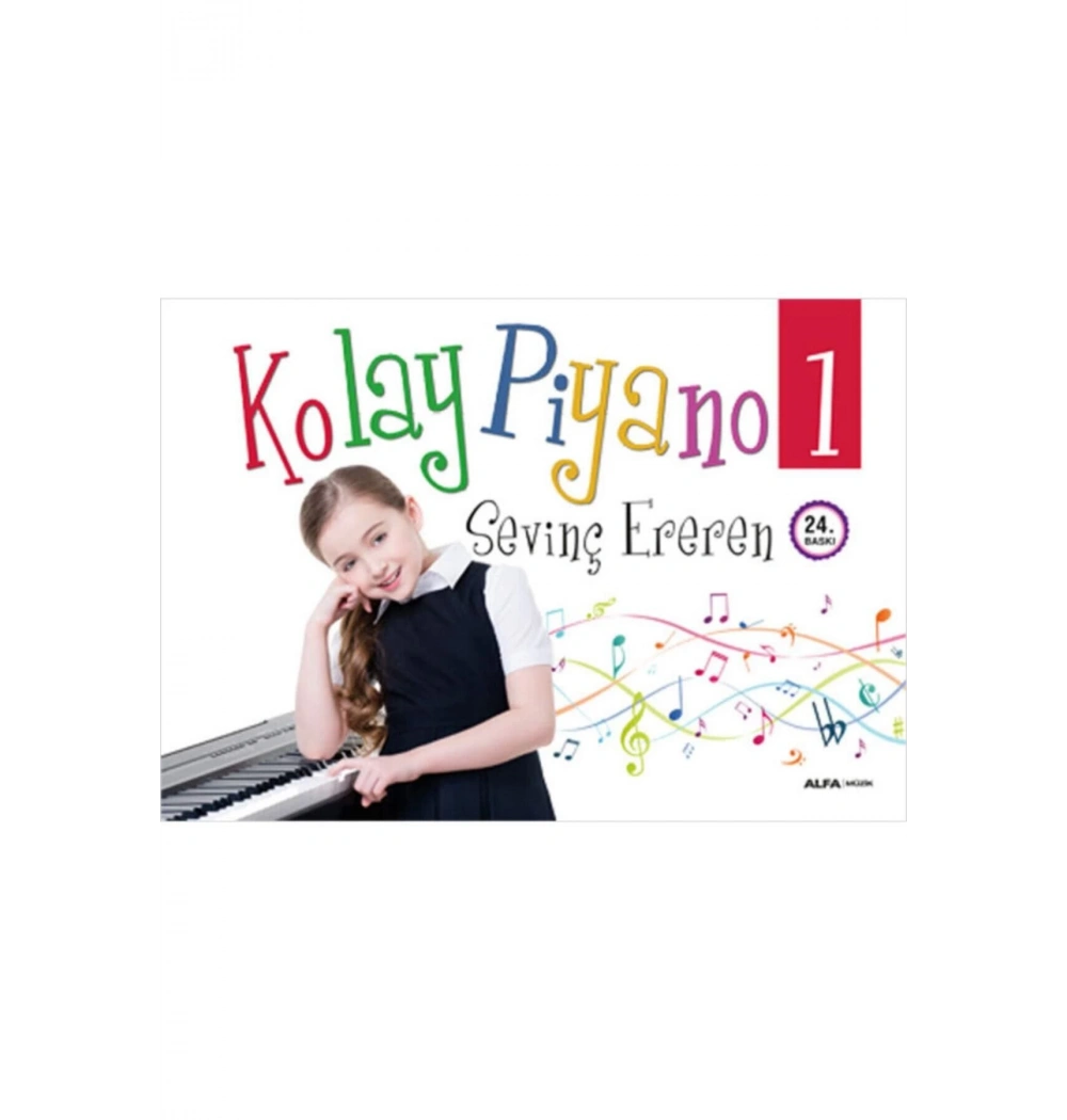 Kolay Pi̇Yano 1 - Sevi̇Nç Ereren - Alfa Basım