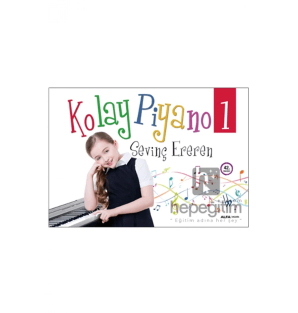 Kolay Pi̇Yano 1 - Sevi̇Nç Ereren - Alfa Basım