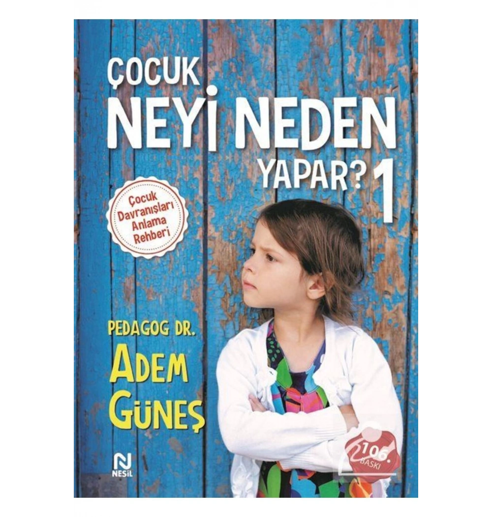 Çocuk Neyi Neden Yapar ?  1  Adem Güneş Nesil