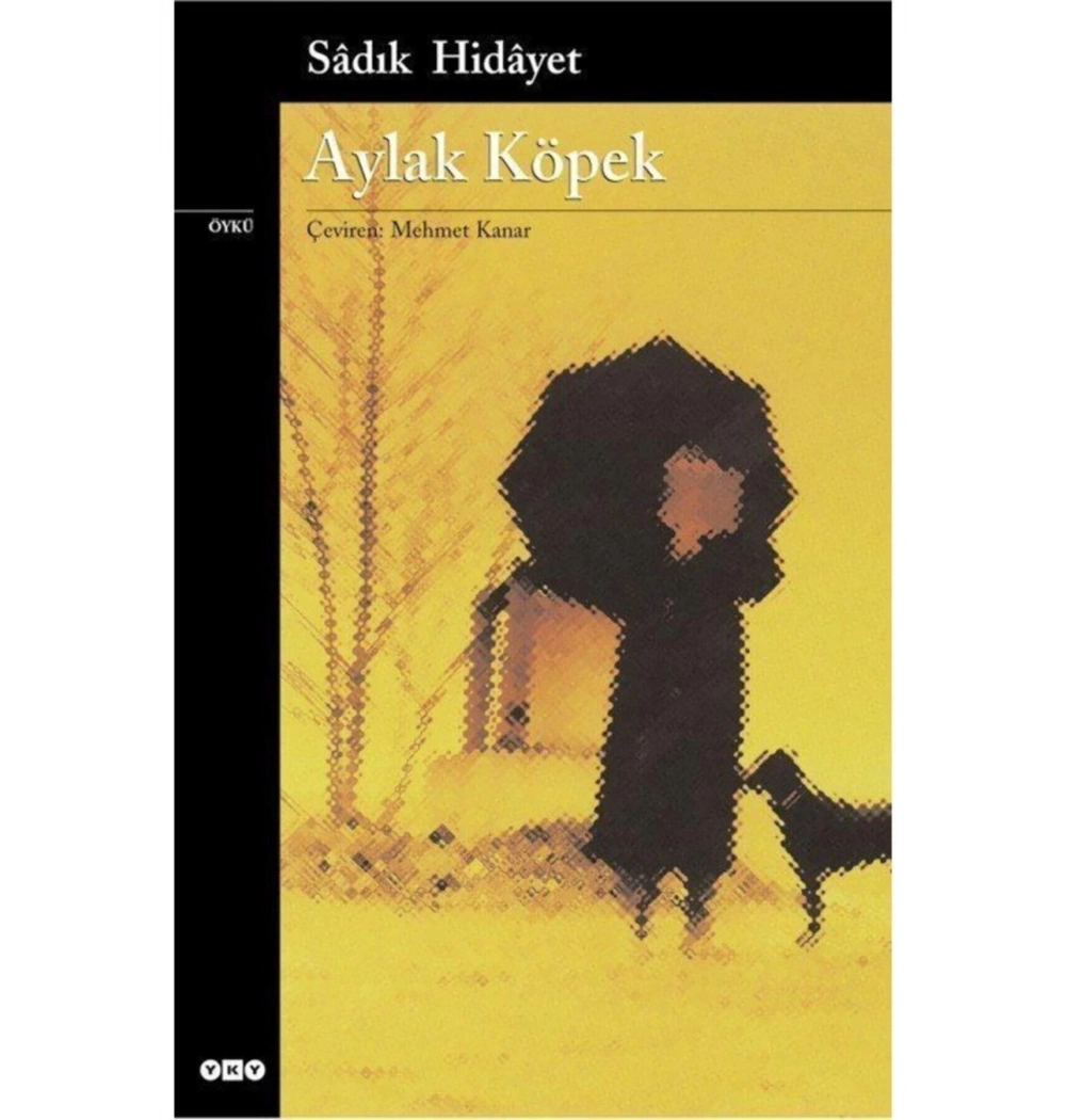 Aylak Köpek  Sadık Hidayet  Yapı Kredi