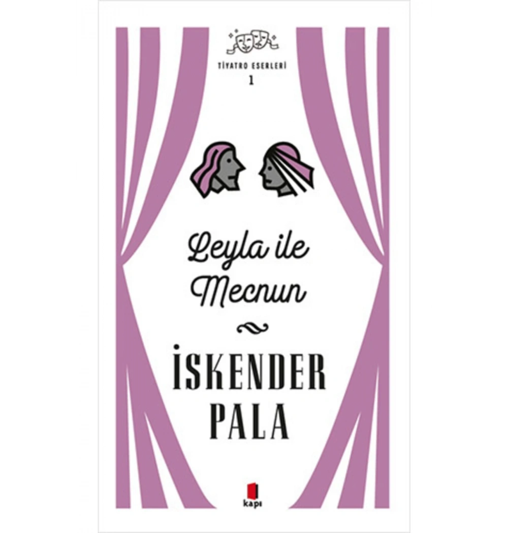 Leyla İle Mecnun-Tiyatro-İskender Pala Kapı Yayın