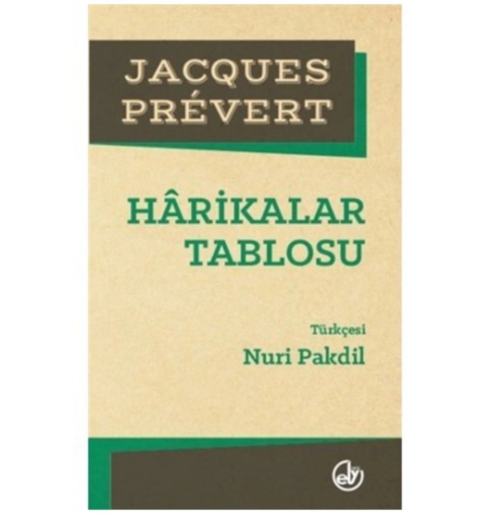 Harikalar Tablosu. Jacoues Prevert Edebiyat Dergisi