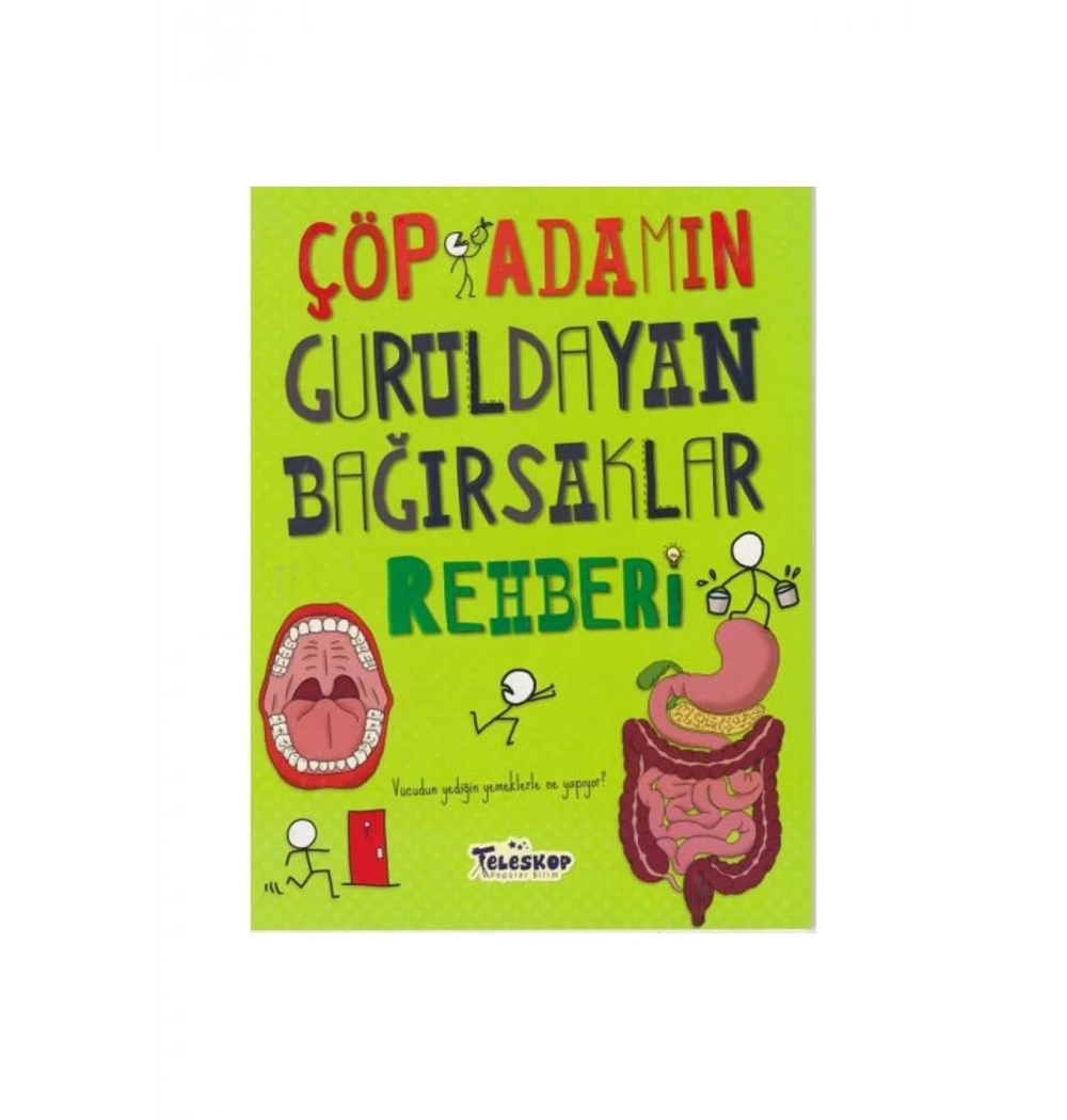 Çöp Adamın Guruldayan Bağırsaklar Rehberi