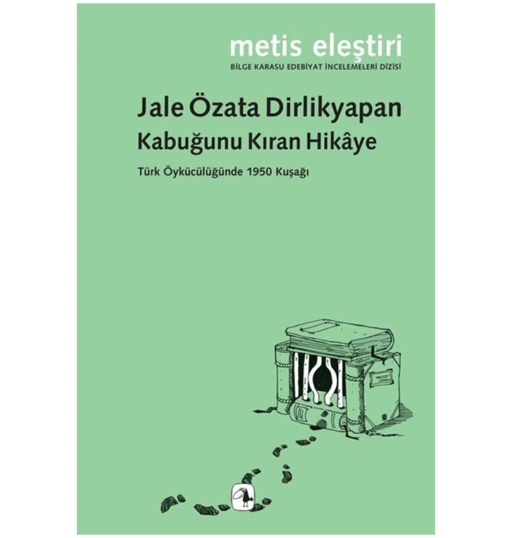 Kabuğunu Kıran Hikaye. Jale Özata   Metis