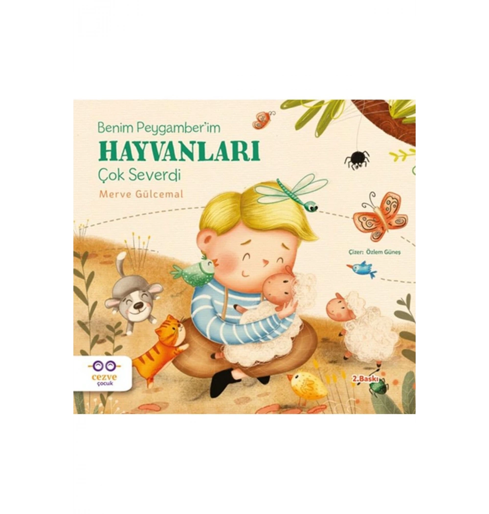 Benim Peygamberim Hayvanları Çok Severdi  Cezve Çocuk
