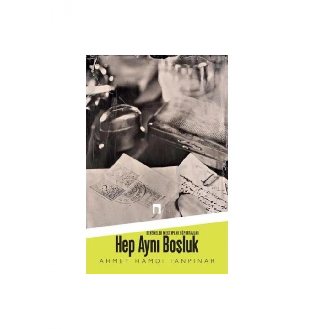 Hep Aynı Boşluk  Ahmet Hamdi Tanpınar   Dergah
