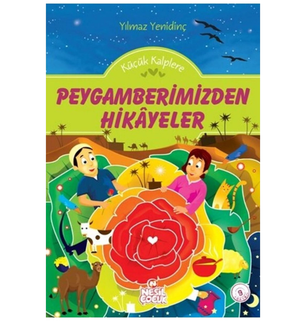 Küçük Kalplere Peygamberimizden Hikayeler / Y.Yenidinç Nesil