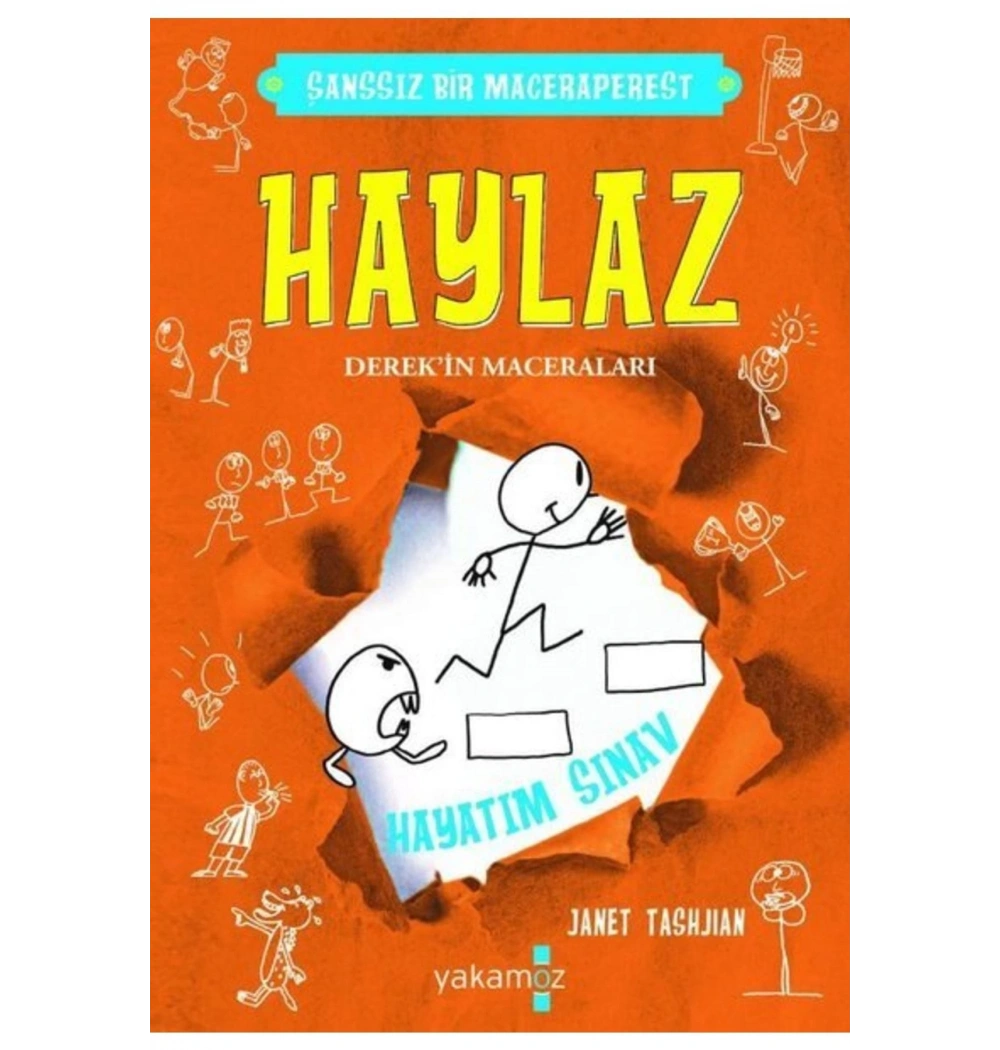 Haylaz Derekin Maceraları-5 Hayatım Sınav