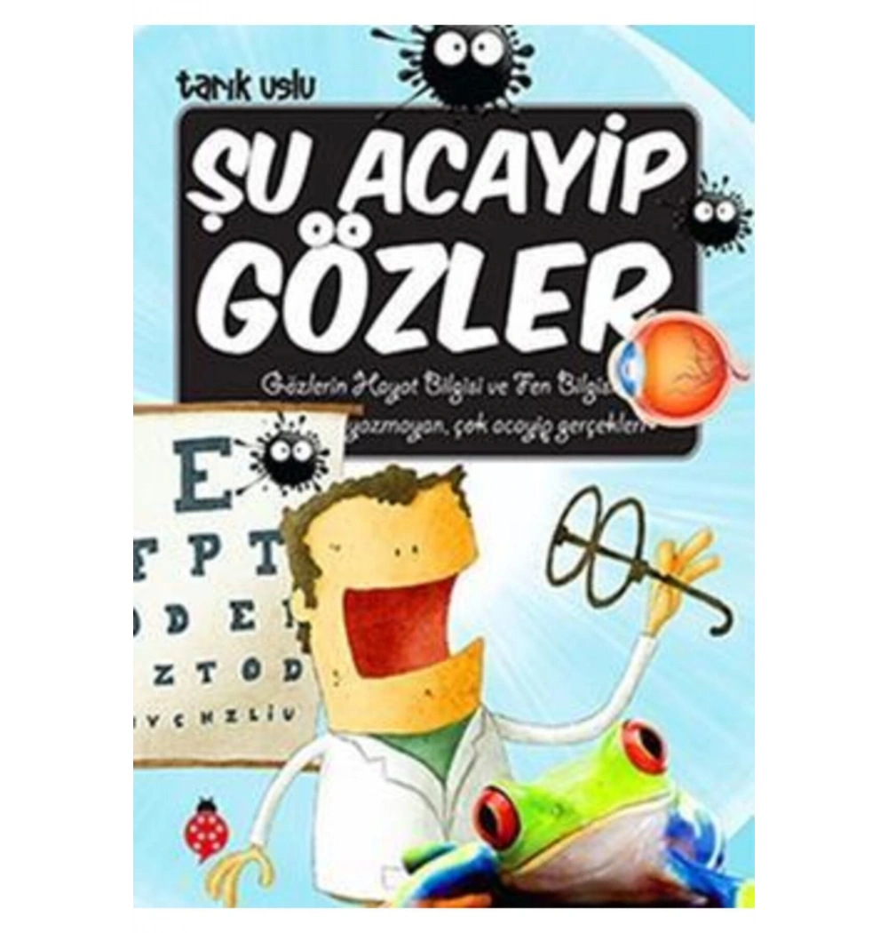 Şu Acayip Gözler  Uğurböceği