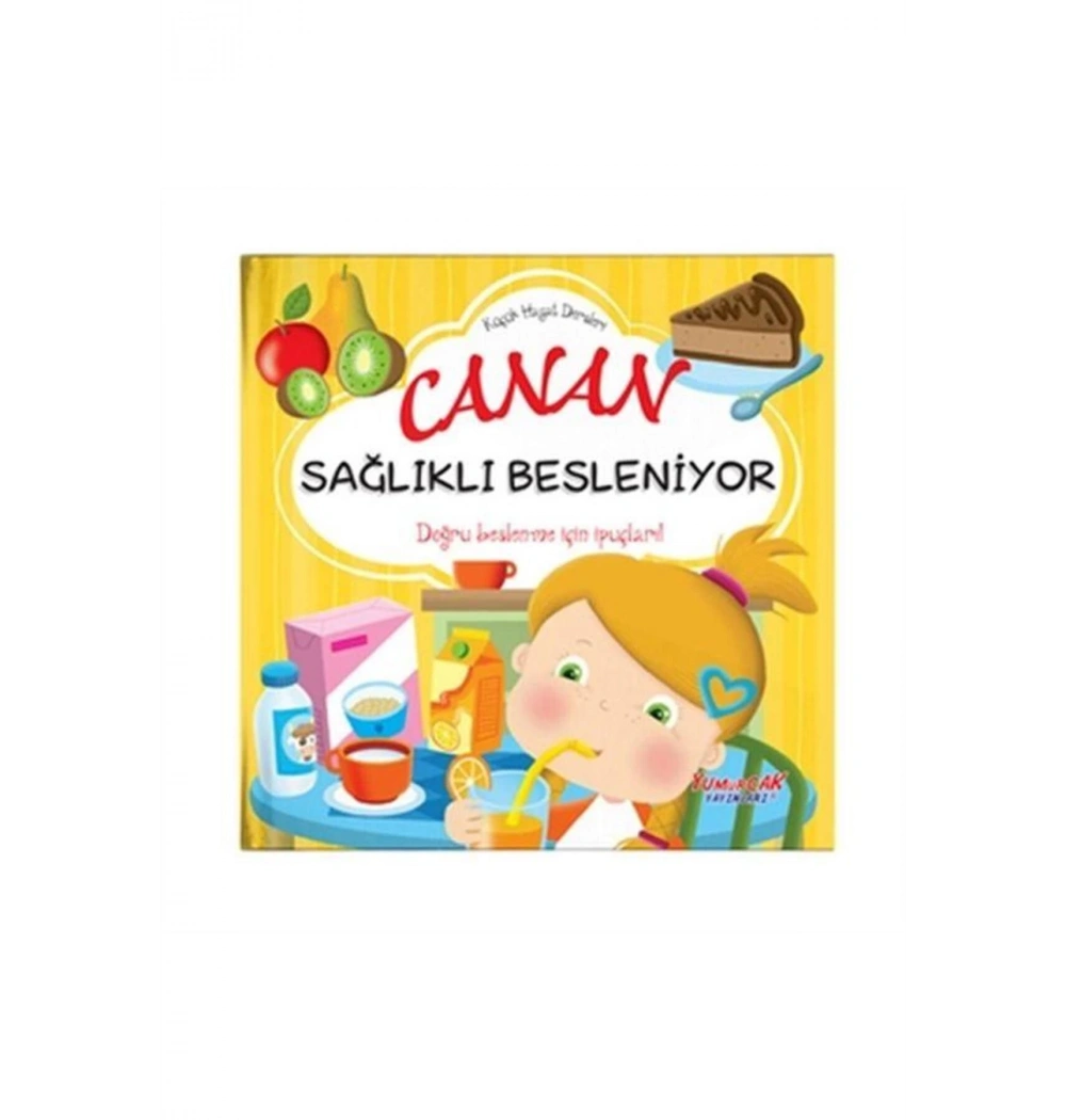 Canan Sağlıklı Besleniyor Ciltli Yumurcak