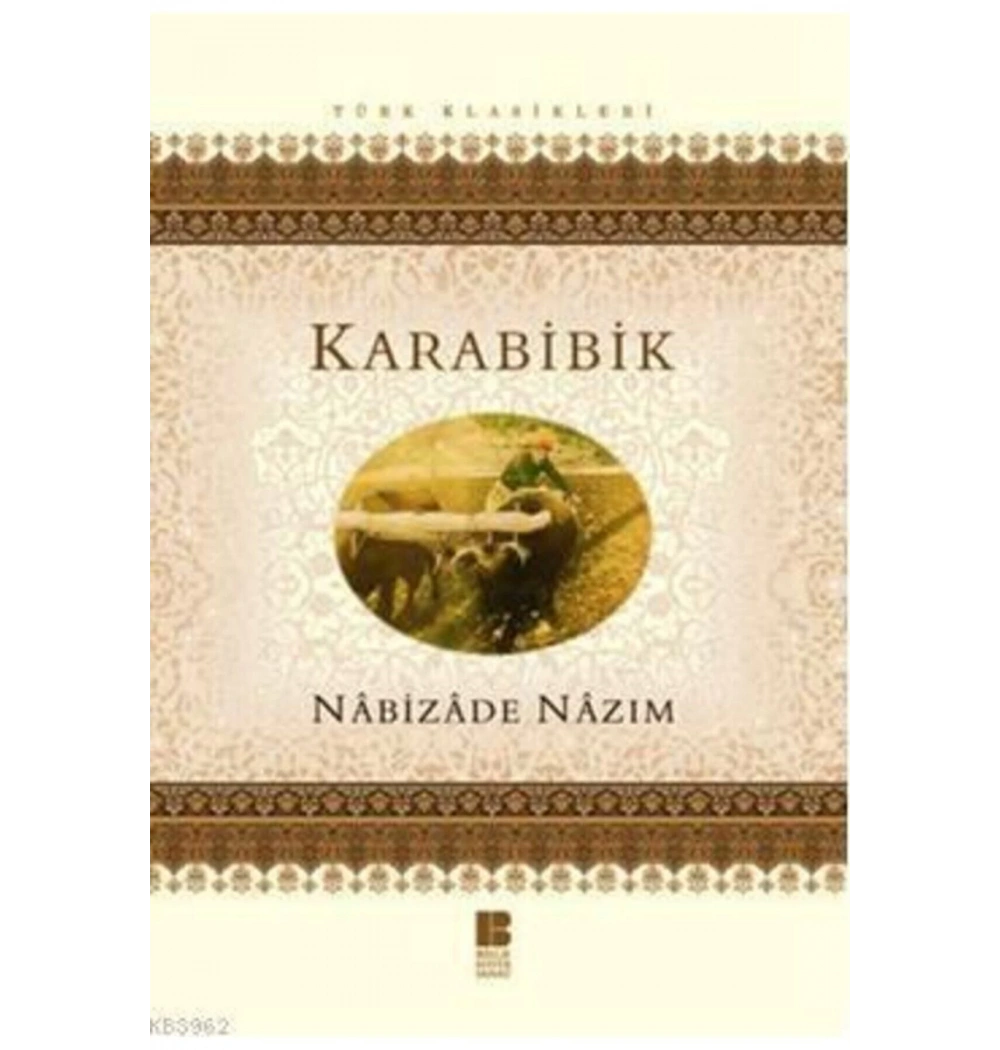 Karabibik / Nabizade Nazım  Bilge Kültür