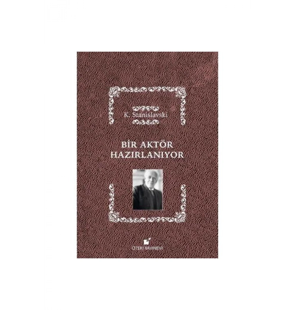 Bir Aktör Hazırlanıyor K.Stanislavski Öteki