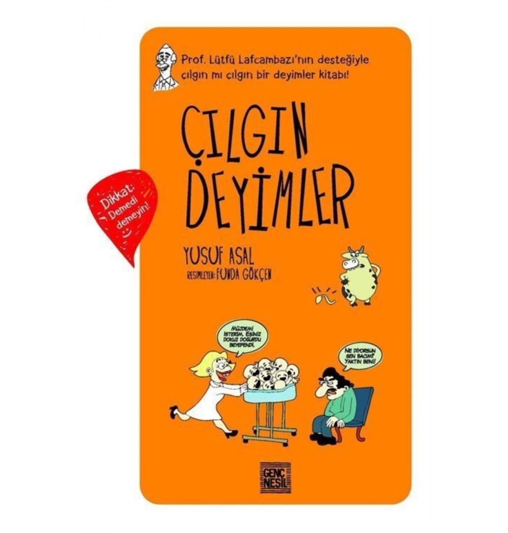 Çılgın Deyimler  Yusuf Asal   Nesil
