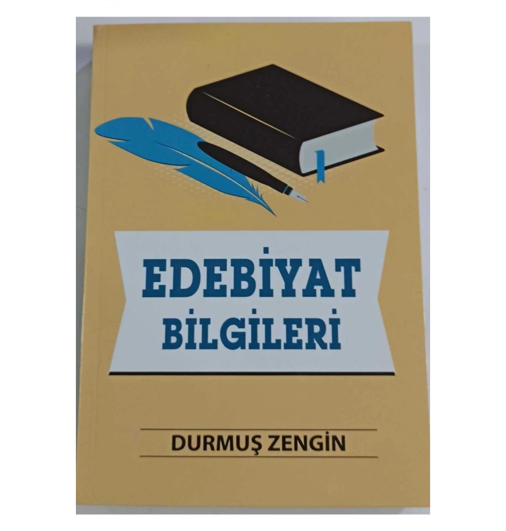 Edebiyat Bilgileri  Durmuş Zengin