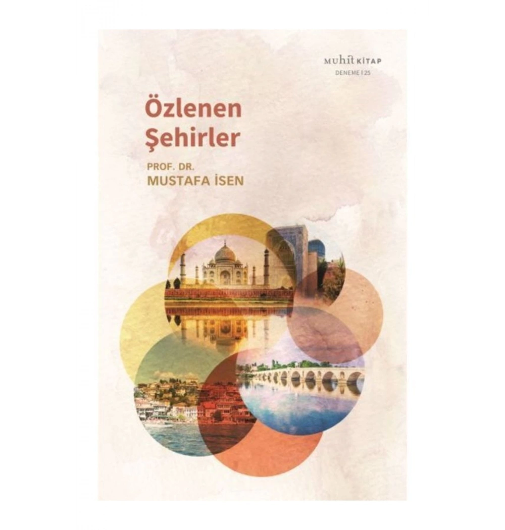 Özlenen Şehirler  Mustafa İsen      Muhit Kitap