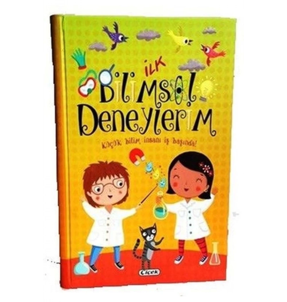İlk Bilimsel Deneylerim  Çiçek Yayın