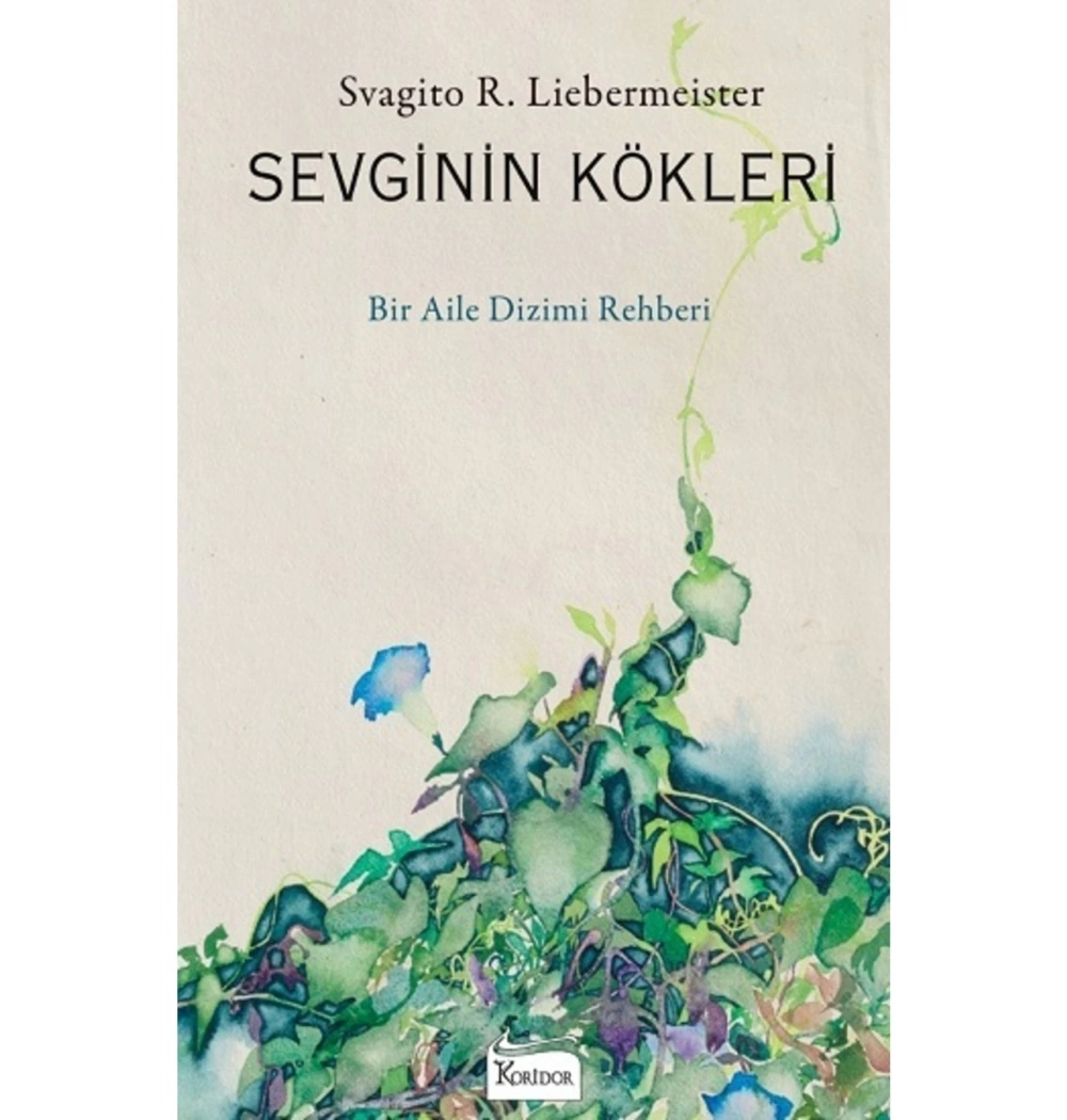Sevginin Kökleri  Svagito Liebermeister  Koridor