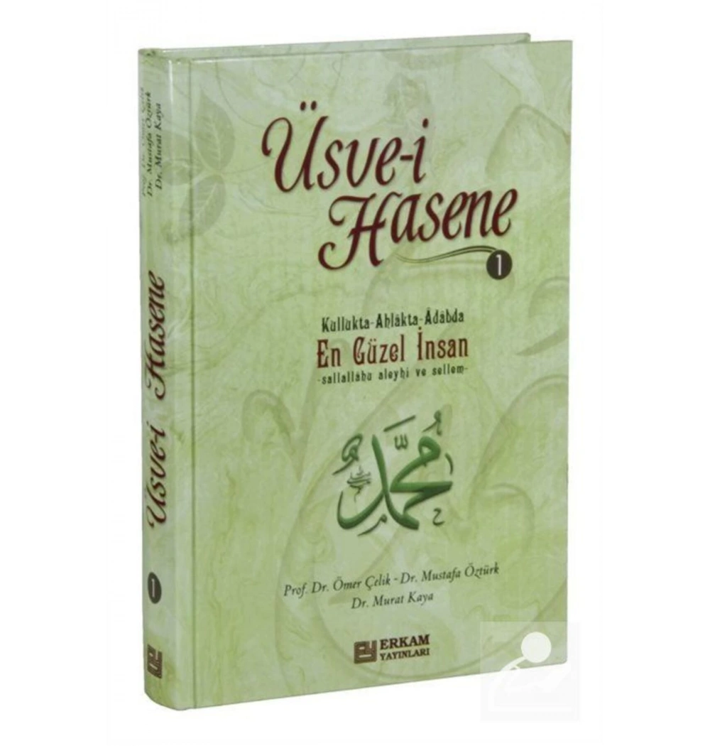 Üsvei Hasene  En Güzel İnsan 1     Erkam