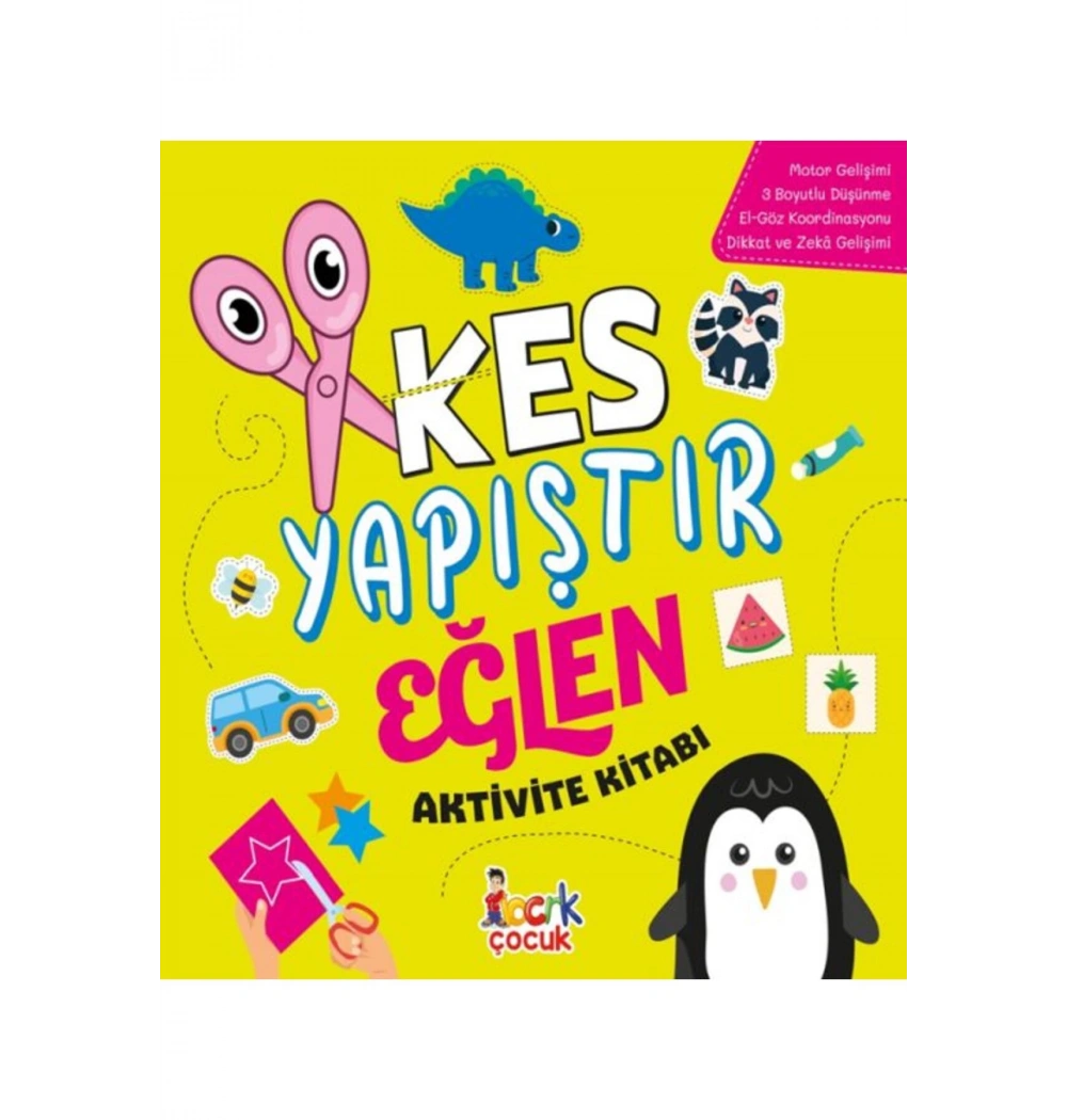 Kes Yapıştır Eğlen Aktivite Kitabı  Bıcırık Çocuk
