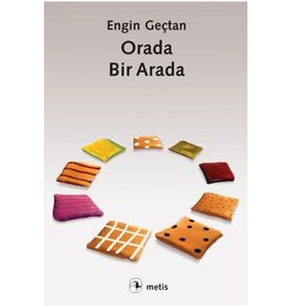 Orada Bir Arada  Engin Gençtan  Metis