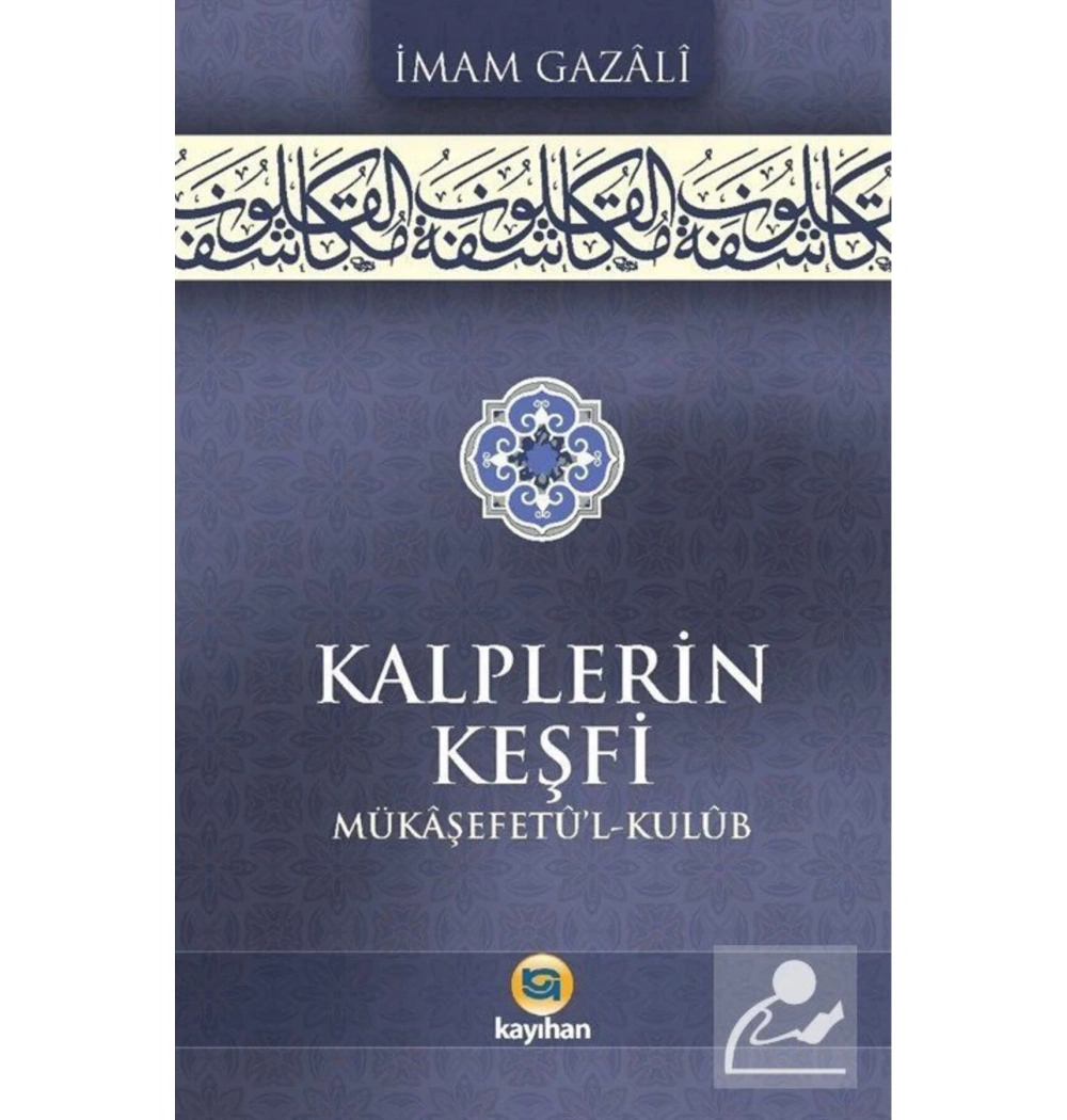 Kalplerin Keşfi Karton Kapak  İmamı Gazali  Kayıhan