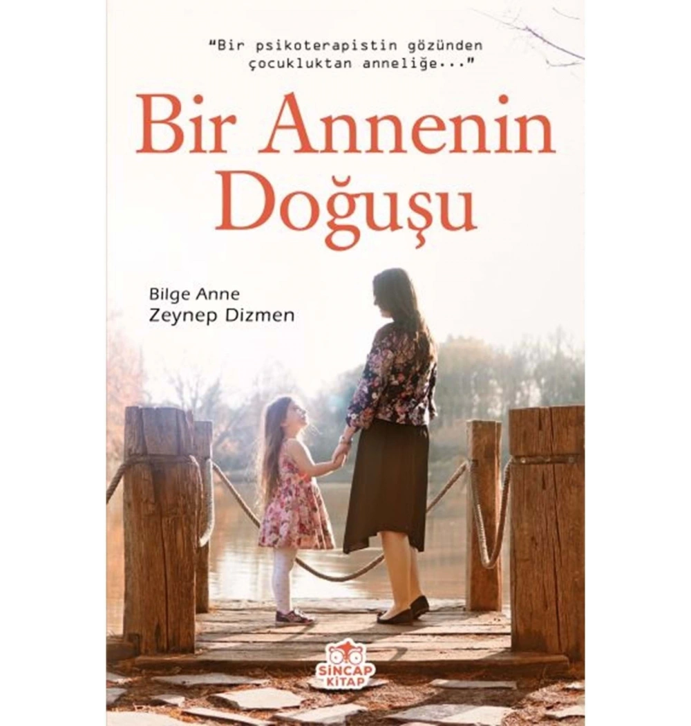 Bir Annenin Doğuşu   Zeynep Dizmen           Sincap  Kitap