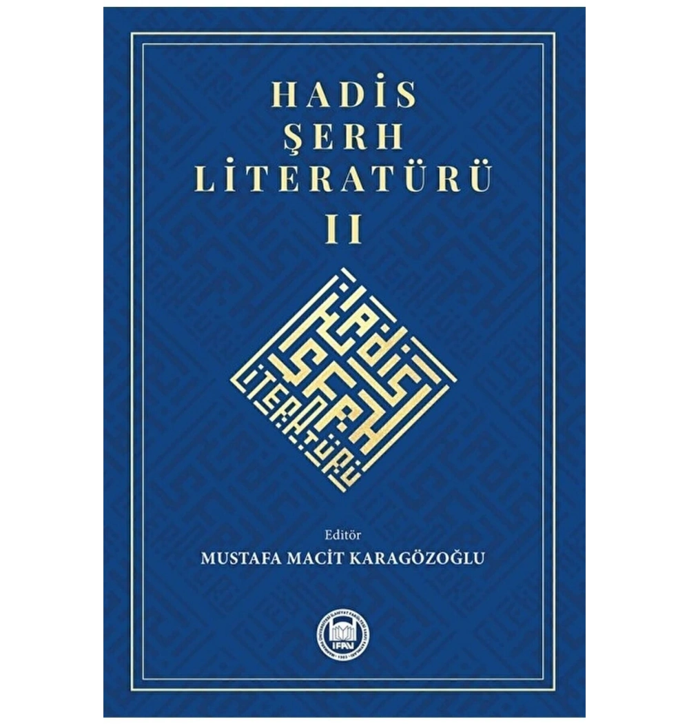 Hadis Şerh Literatürü 2  İfav