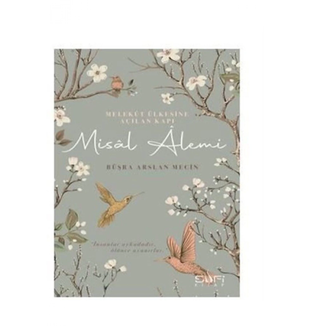 Meleküt Ülkesine Açılan Kapı Misal Alemi  B.Arslan Sufi Kitap