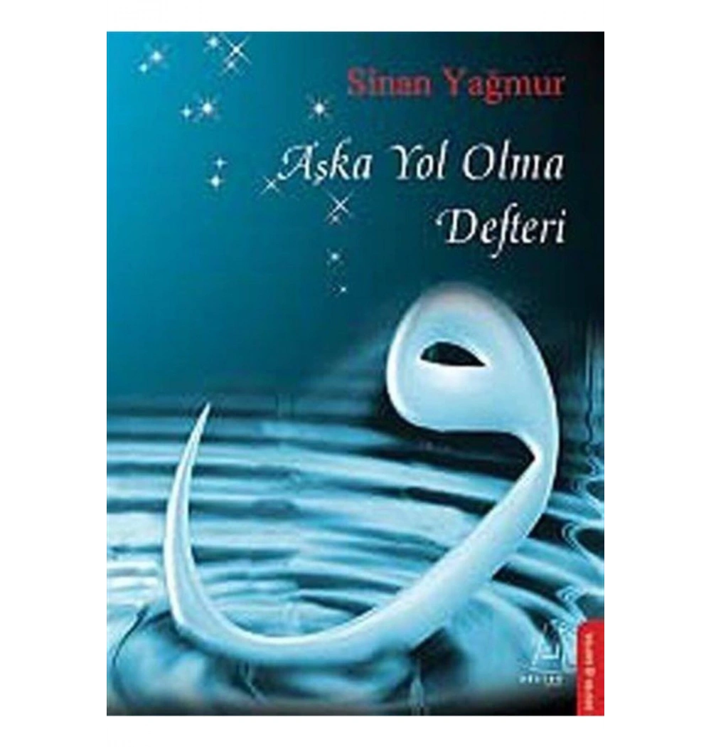 Aşka Yol Olma Defteri - Sinan Yağmur  Destek