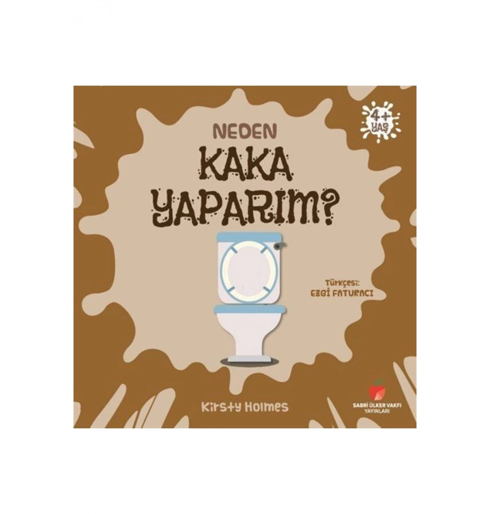 Neden Kaka Yaparım  ?  Sabri Ülker Vakfı