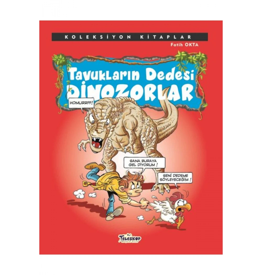 Tavukların Dedesi Dinozorlar  Teleskop