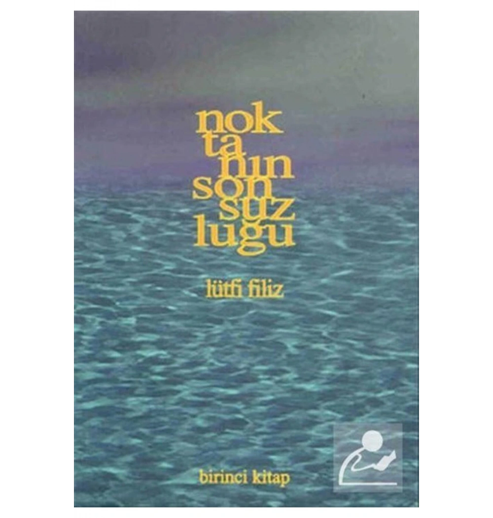 Noktanin Sonsuzluğu 1.Kitap Lütfi Filiz Pan Yayın
