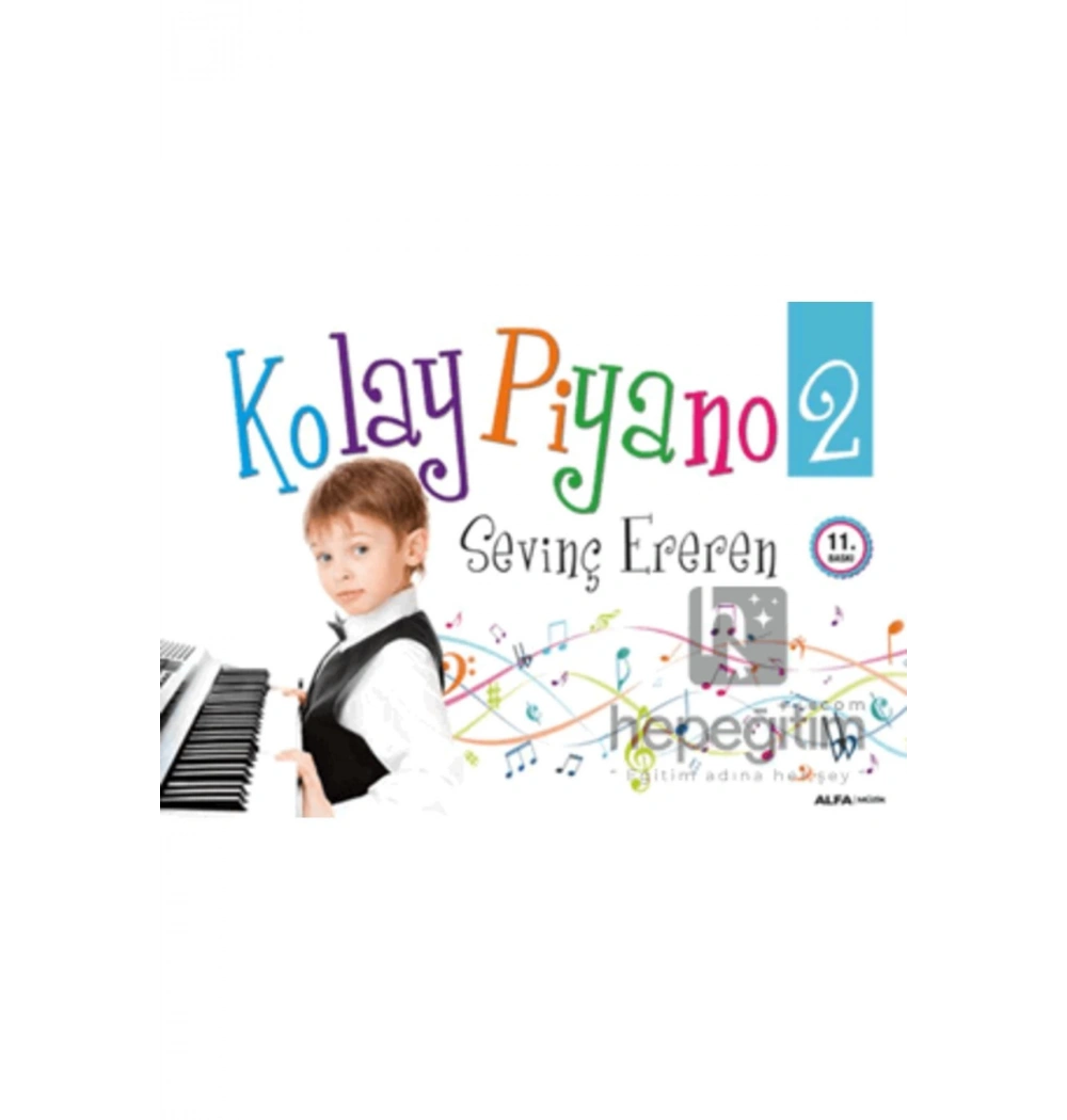 Kolay Pi̇Yano 2 Sevi̇N Ereren Alfa Basım