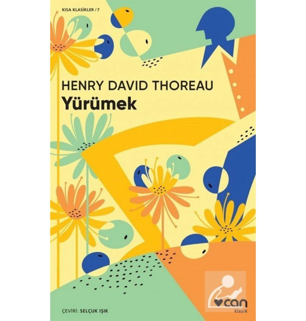 Yürümek  Henry Davıd Thoreau  Can Yayın