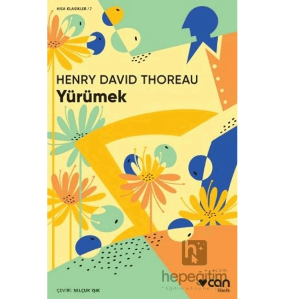 Yürümek  Henry Davıd Thoreau  Can Yayın