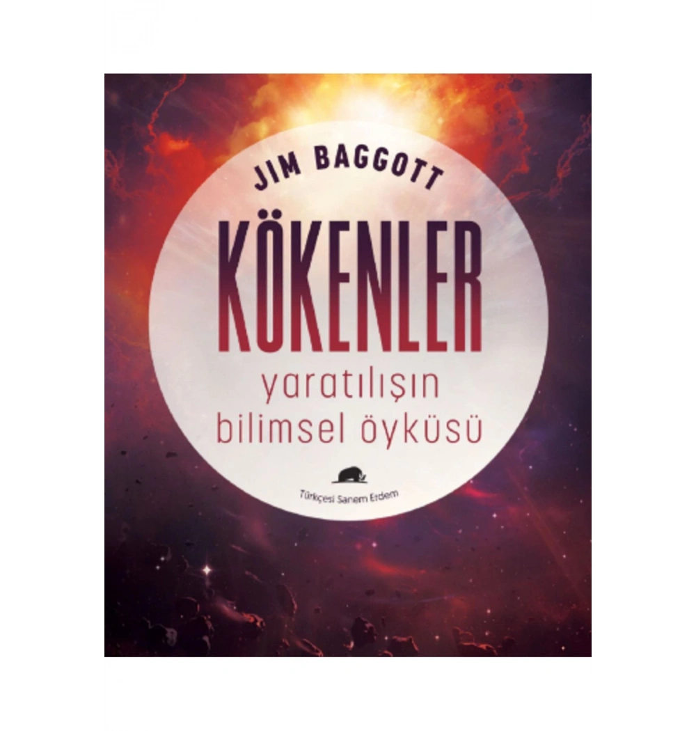 Kökenler Yaratılışın Bilimsel Öyküsü  Kolektif
