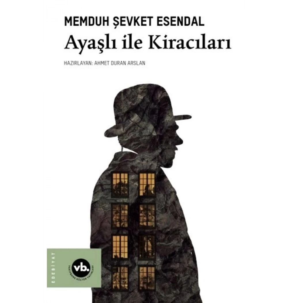 Ayaşlı İle Kiracıları   Memduh Ş.Esendal  Vakıfbank