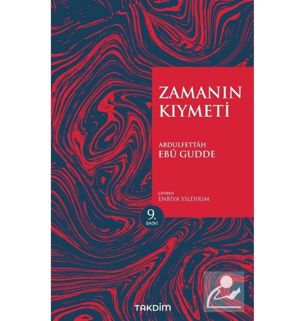 Zamanın Kıymeti Abdülfettah Ebu Gudde-Genişletilmiş Baskı