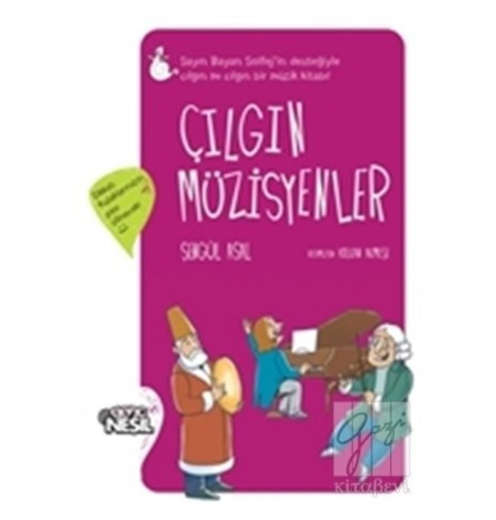 Çılgın Müzisyenler  Karton Kapak  Şengül Asal  Nesil