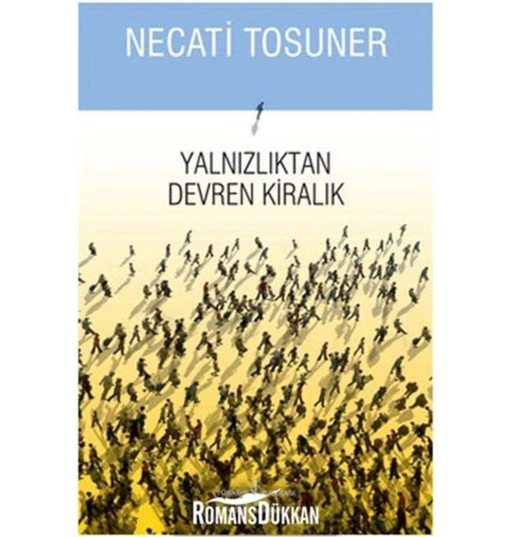 Yalnızlıktan Devren Kiralık  İş Bankası