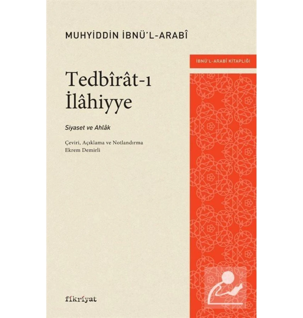 Tedbiratı İlahiyye Siyaset Ve Ahlak  Muhyiddin Arabi  Fikriyat Yayın