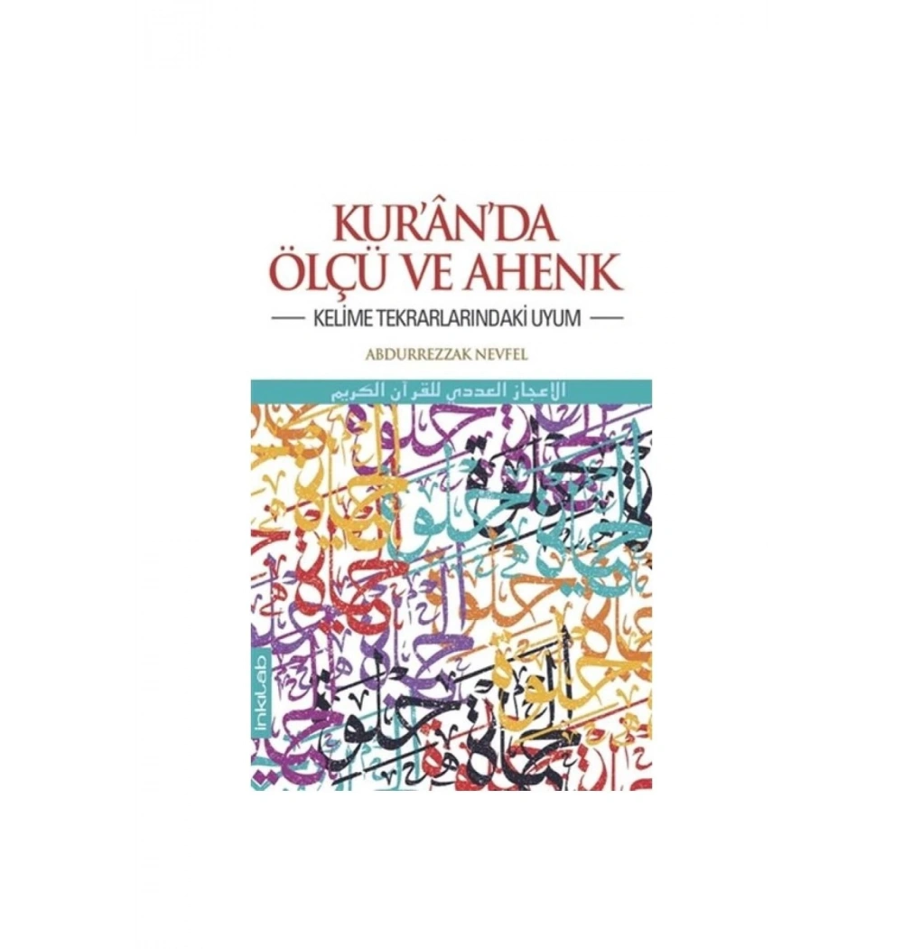 Kuranda Ölçü Ve Ahenk Kelime Tekrarlarındaki Uyum  Abdurrezzak Nevfel İnkılap Basım