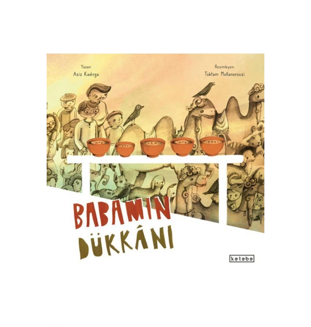 Babamın Dükkanı  Ketebe