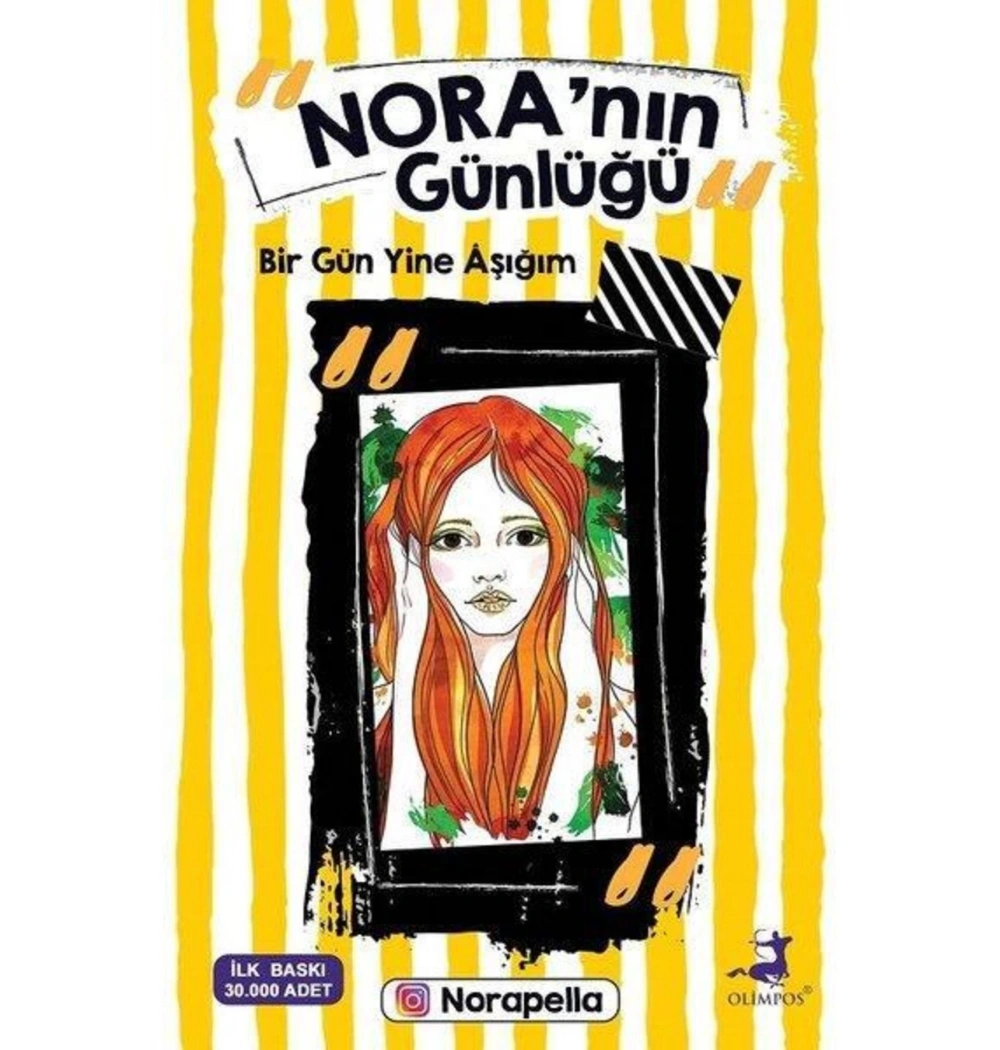 Noranın Günlüğü Bir Gün Yine Aşığım     Olimpos