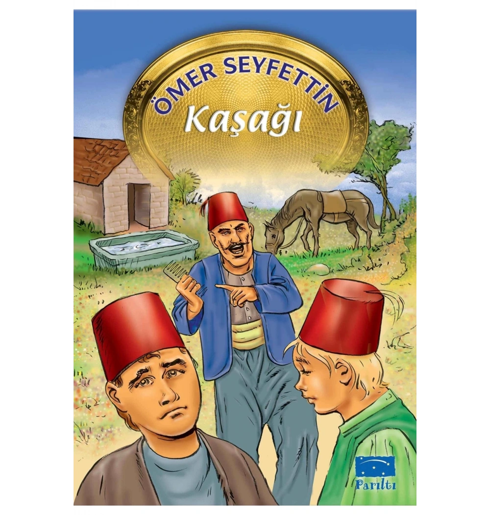 Kaşaği - Ömer Seyfettin - Parıltı
