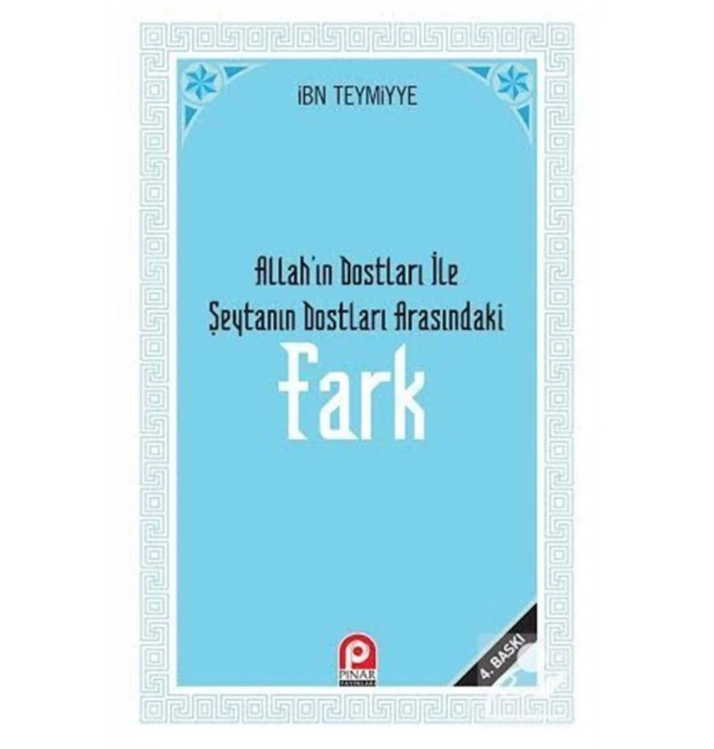 Allahin Dostlari Ile Şeytanin Dostlari Arasindaki Fark Pinar