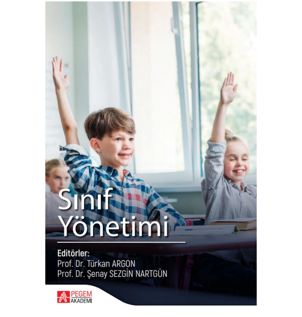 Sınıf Yönetimi Türkan Argon Pegem Akademi
