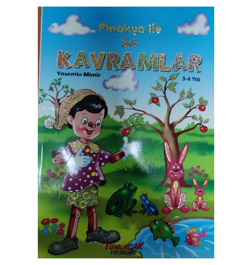 Pinokyo İle Zıt Kavramlar   Yumurcak