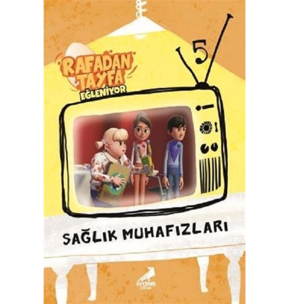 Rafadan Tayfa 5 Sağlık Muhafızları  Erdem